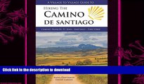 FAVORITE BOOK  A Village to Village Guide to Hiking the Camino De Santiago: Camino Frances : St