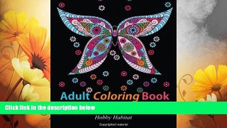 Must Have  Adult Coloring Books: Butterfly Zentangle Patterns: 31 Beautiful, Stress Relieving