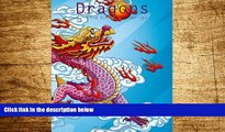 Must Have  Dragons Coloring Book for Grown-Ups 1 (Volume 1)  READ Ebook Full Ebook Free