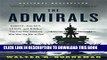 [PDF] The Admirals: Nimitz, Halsey, Leahy, and King--The Five-Star Admirals Who Won the War at Sea