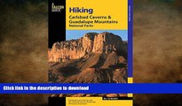 READ BOOK  Hiking Carlsbad Caverns   Guadalupe Mountains National Parks (Regional Hiking Series)