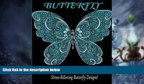 Big Deals  Butterfly:: Adult Coloring Book: Stress Relieving Butterfly Designs!  Best Seller Books