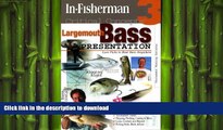 GET PDF  In-Fisherman Critical Concepts 3: Largemouth Bass Presentation Book (Critical Concepts