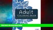 Must Have  Adult Coloring Book: Adults Coloring Books, Coloring Books for Adults : Relaxation