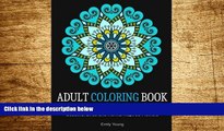 Must Have  Adult Coloring Books: Amazing Coloring Book for Adults Featuring Beautiful Birds and