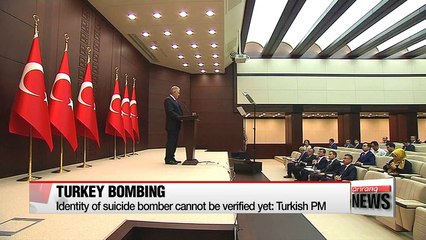 Turkish PM backtracks previous announcement on identity of suicide bomber
