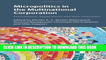 Unlocking Power Dynamics in Multinational Corporations 🌍: Foundations, Strategies, and Future Trends