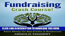 [PDF] Fundraising: Crash Course! Fundraising Ideas   Strategies To Raise Money For Non-Profits