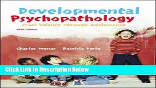 Download Developmental Psychopathology from Infancy through Adolescence Book Online