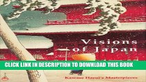 [PDF] Visions of Japan: Kawase Haui s Masterpieces Full Online