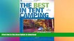READ  The Best in Tent Camping: Georgia: A Guide for Car Campers Who Hate RVs, Concrete Slabs,