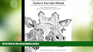 Big Deals  Safari For the Mind: A Meditative and Uplifting Coloring Book for the Busy Mind  Free