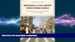 READ THE NEW BOOK When Middle-Class Parents Choose Urban Schools: Class, Race, and the Challenge