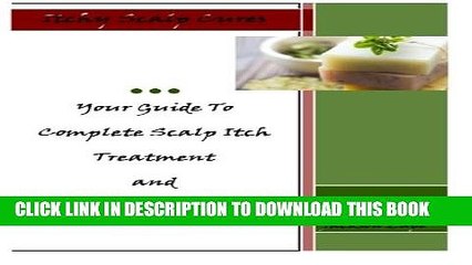 [PDF] Itchy Scalp Cures Popular Colection