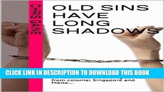 [PDF] Old Sins Have Long Shadows: (Nairobi, 1998: a Chinese pilot and an English history teacher