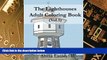 Big Deals  The Lighthouses : Adult Coloring Book Vol.1: Lighthouse Sketches for Coloring