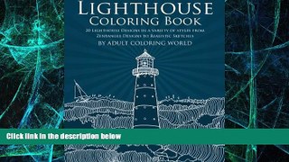 Big Deals  Lighthouse Coloring Book: 20 Lighthouse Designs in a Variety of Styles from Zentangle
