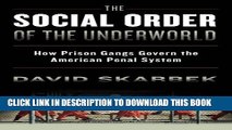 [PDF] The Social Order of the Underworld: How Prison Gangs Govern the American Penal System