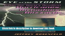 [PDF] Eye Of The Storm: Inside The World s Deadliest Hurricanes, Tornadoes, And Blizzards Full