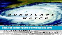 [PDF] Hurricane Watch: Forecasting the Deadliest Storms on Earth Full Colection