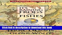 [PDF] It s Raining Frogs and Fishes: Four Seasons of Natural Phenomena and Oddities of the Sky