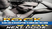 [PDF] The Rock Star Next Door (New Adult, Rock Star, Billionaire): Just a taste... (Joanna Blake