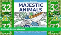 Big Deals  Majestic Animals: Coloring Book for Adults  Free Full Read Best Seller