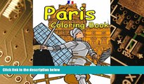Big Deals  The Paris Coloring Book: Featuring the history, art and architecture of France.  Best