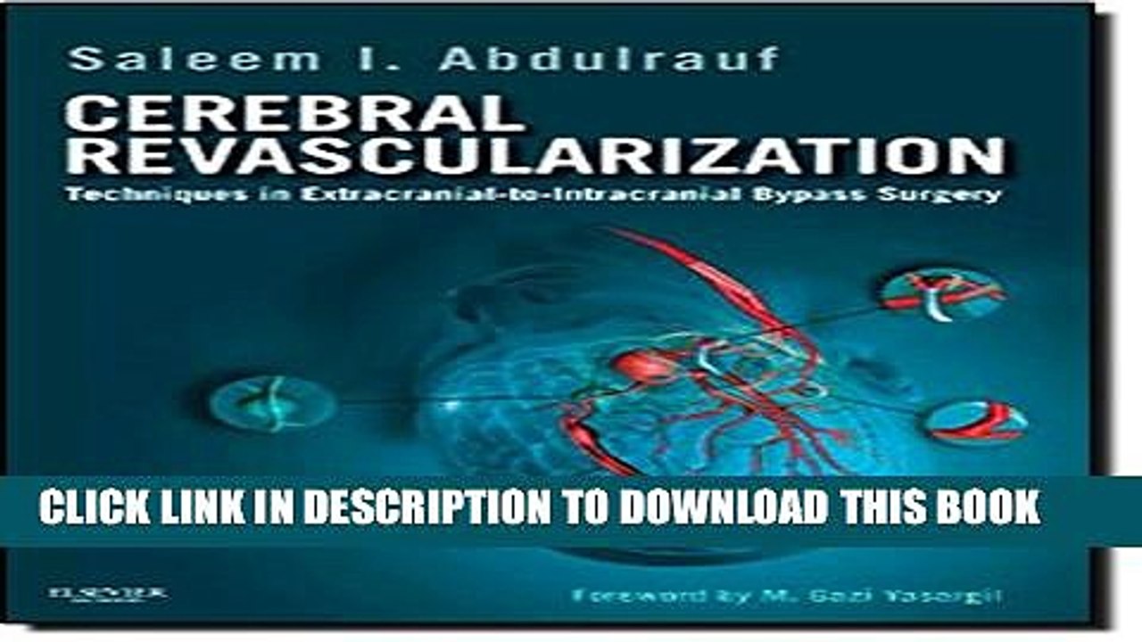 [PDF] Cerebral Revascularization: Techniques in Extracranial-to-Intracranial Bypass Surgery: