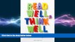 Free [PDF] Downlaod  Read Well, Think Well: Build Your Child s Reading, Comprehension, and