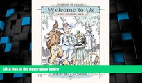 Big Deals  Worlds of Color: Welcome to Oz Adult Coloring Book  Best Seller Books Most Wanted