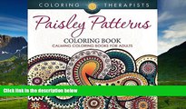 Must Have  Paisley Patterns Coloring Book - Calming Coloring Books For Adults (Paisley Patterns