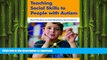 FAVORIT BOOK Teaching Social Skills to People with Autism: Best Practices in Individualizing