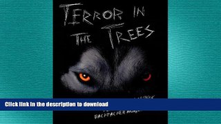 READ  Terror in the Trees: Haunted Trails and Chilling Tales from the pages of BACKPACKER