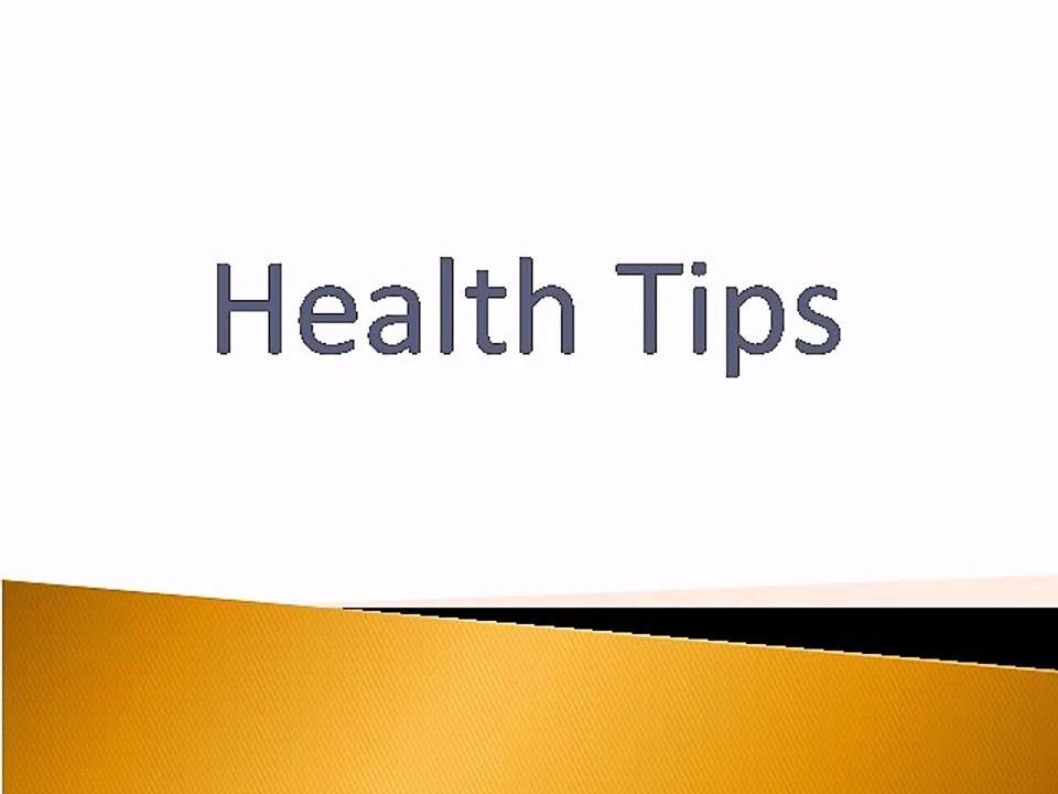 10 Best Health Tips Ever