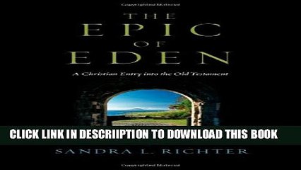 [PDF] The Epic of Eden: A Christian Entry into the Old Testament Popular Colection
