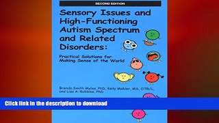 PDF ONLINE Sensory Issues and High-Functioning Autism Spectrum and Related Disorders READ PDF