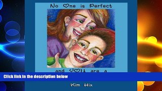 READ book  No one is Perfect and YOU are a Great Kid  DOWNLOAD ONLINE