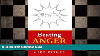 READ book  Beating Anger: The eight-point plan for coping with rage READ ONLINE