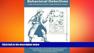 EBOOK ONLINE  Behavioral Detectives: A Staff Training Exercise Book in Applied Behavior Analysis