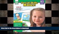 READ THE NEW BOOK Social Skills Matter!, Grades PK - 2: Social Narrative Mini-Books READ NOW PDF