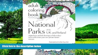 READ FREE FULL  Adult Coloring Book: National Parks of the UK and Ireland: original pens and ink