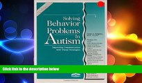Free [PDF] Downlaod  Solving Behavior Problems in Autism (Visual Strategies Series)  DOWNLOAD