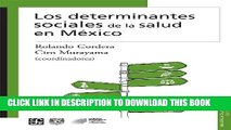 [PDF] Los determinantes sociales de la salud en MÃ©xico (Biblioteca de La Salud) (Spanish Edition)