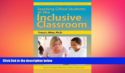 READ book  Teaching Gifted Students in the Inclusive Classroom (Practical Strategies Series in