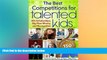 FREE PDF  The Best Competitions for Talented Kids: Win Scholarships, Big Prize Money, and