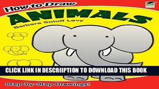 [PDF] How to Draw Animals (Dover How to Draw) Popular Online