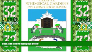 Big Deals  Creative Whimsical Gardens Coloring Book Haven (Creative Coloring Inspiration)  Free