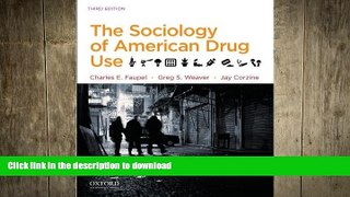 READ BOOK  The Sociology of American Drug Use  BOOK ONLINE