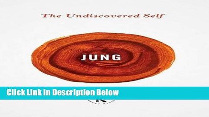 Books The Undiscovered Self (Routledge Great Minds) Free Online